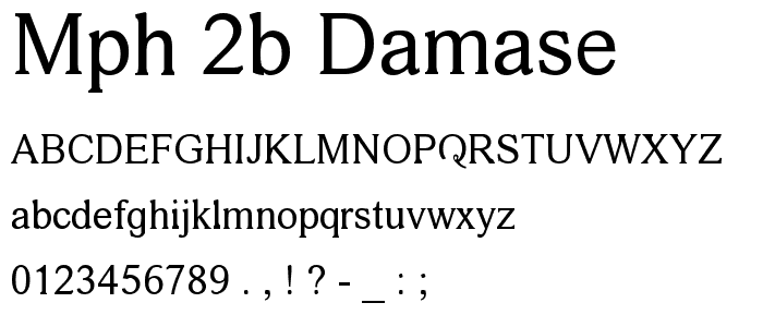 MPH 2B Damase font
